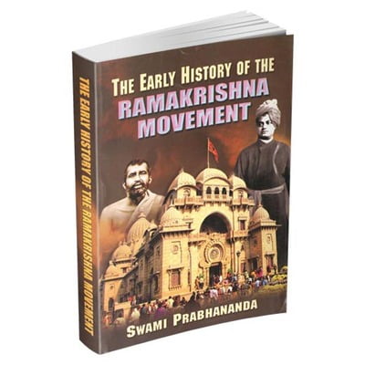 The Early History of the Ramakrishna Movement