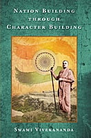 Nation Building Through Character Building