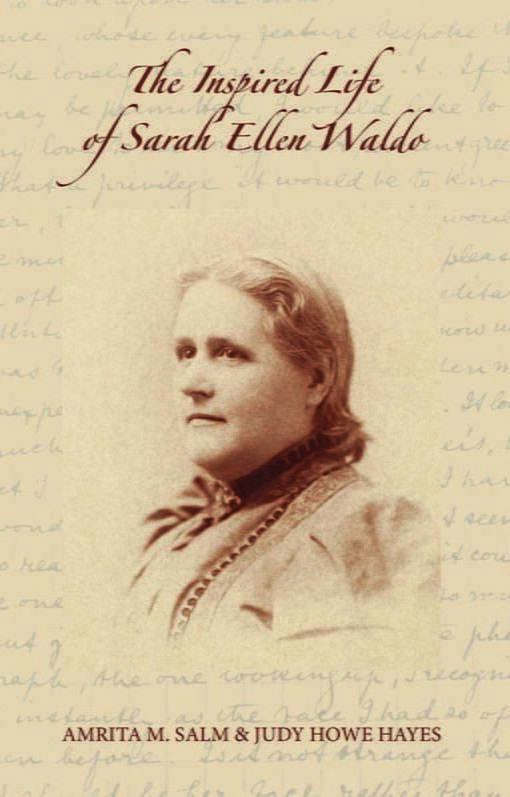 The Inspired Life of Sarah Ellen Waldo The Inspired Life of Sarah Ellen Waldo