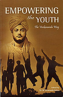 Empowering the Youth The Vivekananda Way