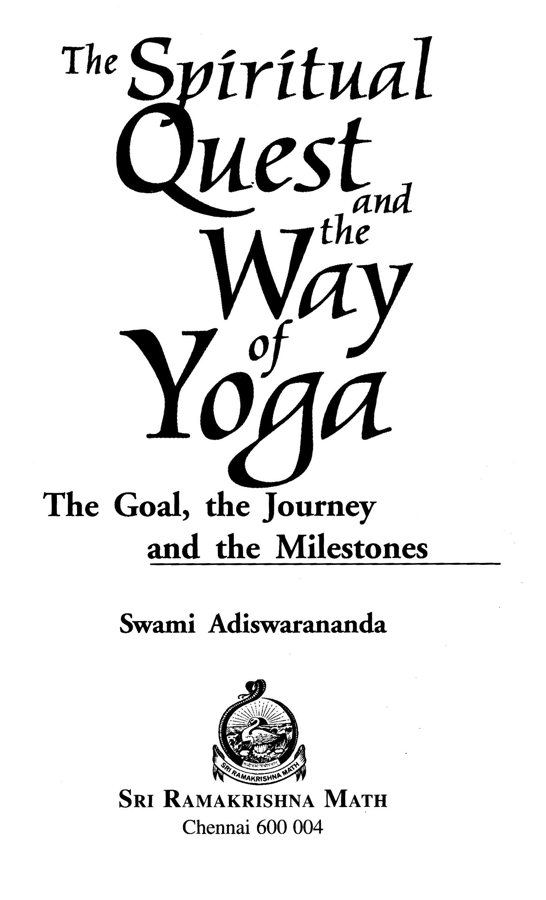 The Spiritual Quest and The Way of Yoga
