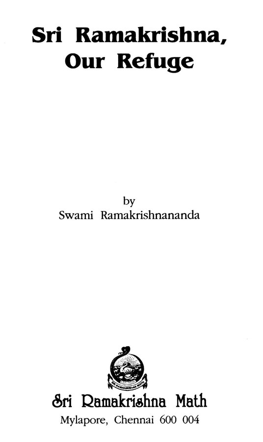 Sri Ramakrishna, Our Refuge