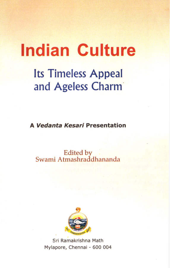 Indian Culture - Its Ageless Charm and Timeless Appeal