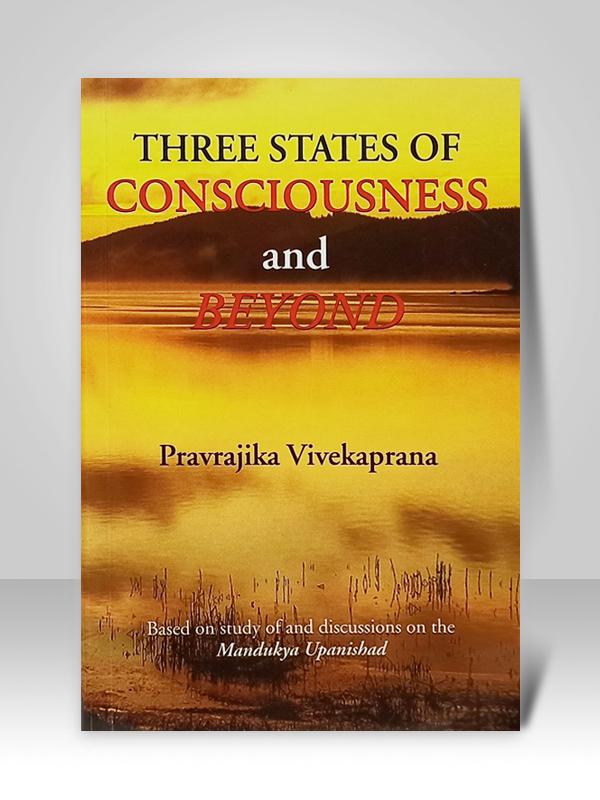Three States of consciousness and Beyond