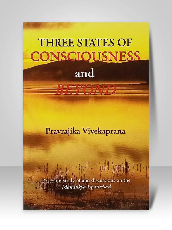 Three States of consciousness and Beyond