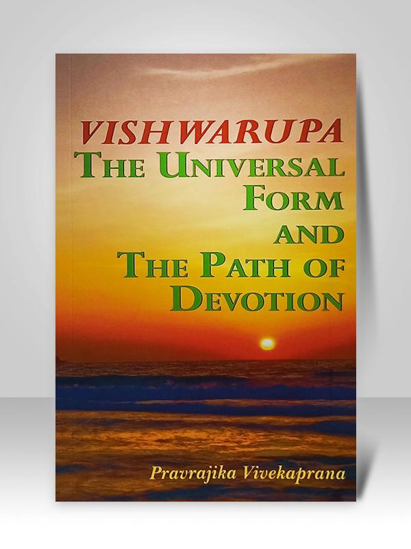 Vishwarupa - The Universal Form And The Path of Devotion
