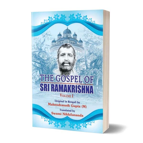 The Gospel of Sri Ramakrishna Volume - 1