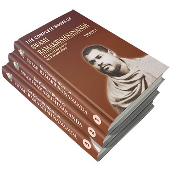The Complete Works of Swami Ramakrishnananda Volumes 1 � 3 The Complete Works of Swami Ramakrishnananda Volumes 1 � 3
