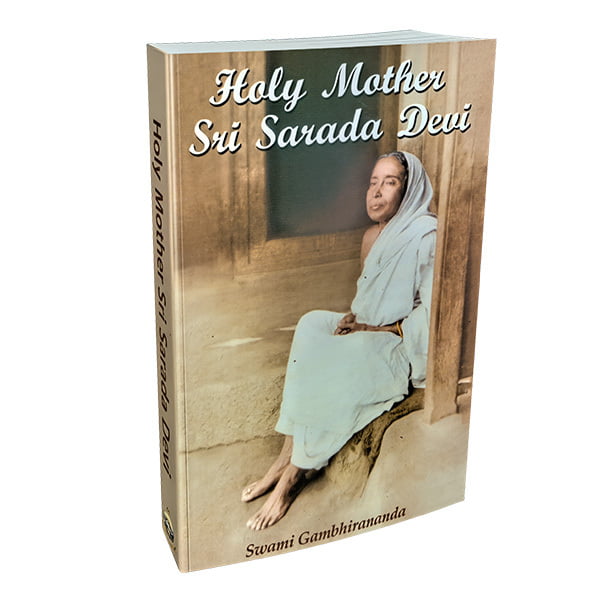 Holy Mother Sri Sarada Devi Holy Mother Sri Sarada Devi