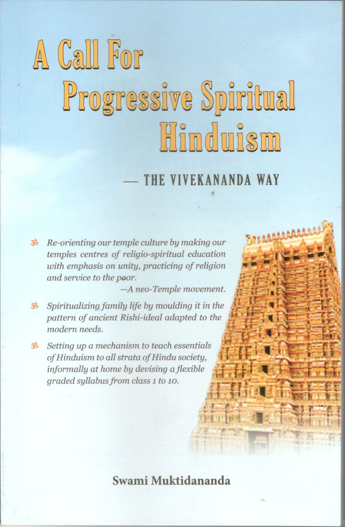 A call For Progressive Spiritual Hinduism - THE VIVEKANANDA WAY