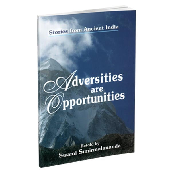 Adversities are Opportunities Adversities are Opportunities