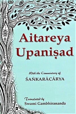 Aitareya Upanishad - Translated By Swami Gambhirananda