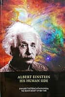 Albert Einstein - His Human Side Albert Einstein - His Human Side