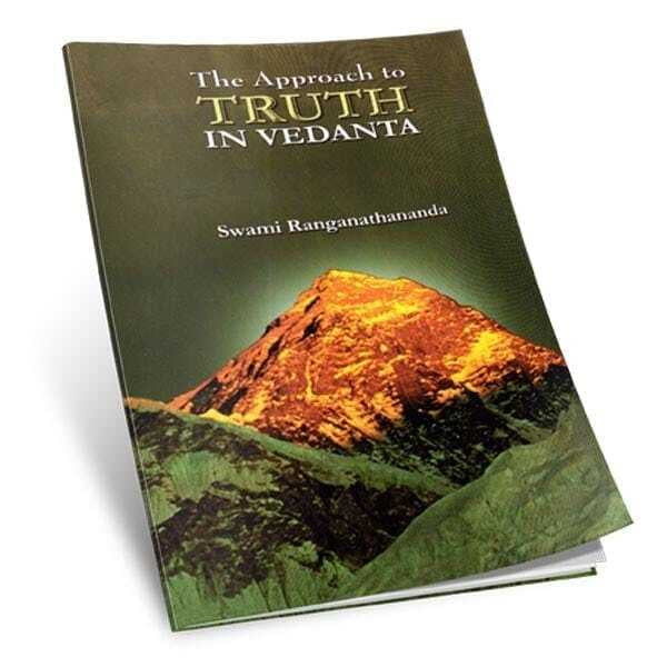 The approach to Truth in Vedanta