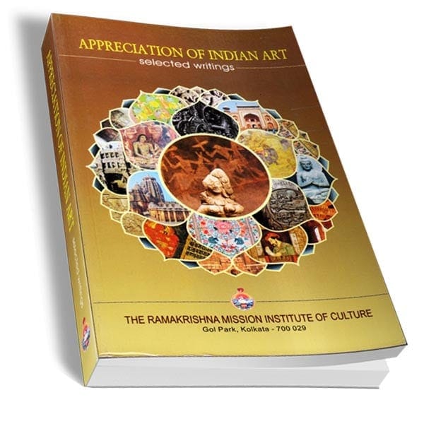Appreciation of Indian Art - Selected Writings Volume - 1