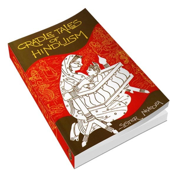 Cradle tales of Hinduism Cradle tales of Hinduism