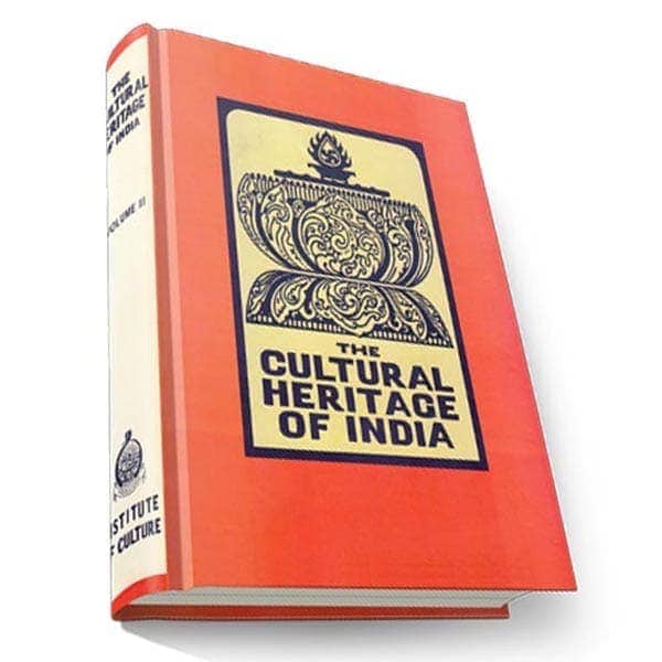 The Cultural Heritage of India Volume - 1 (Deluxe)