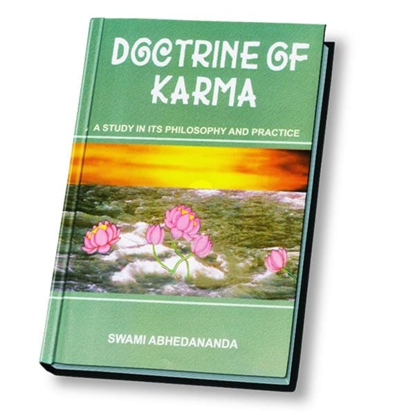 Doctrine of Karma - A Study in its Philosophy and Practice