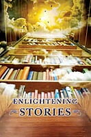 Enlightening Stories Enlightening Stories