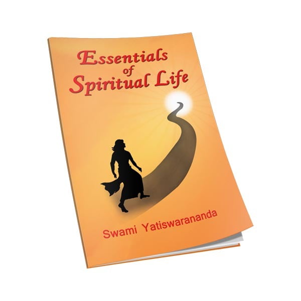 Essentials of Spiritual Life Essentials of Spiritual Life