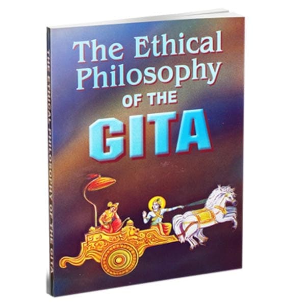 The Ethical Philosophy of the Gita The Ethical Philosophy of the Gita