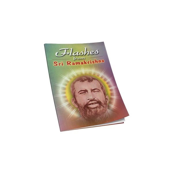 Flashes from Sri Ramakrishna