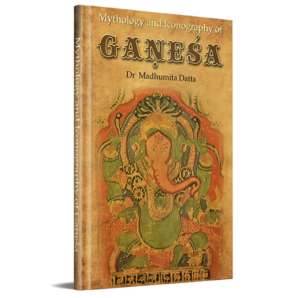 Ganesha: Mythology and Iconography