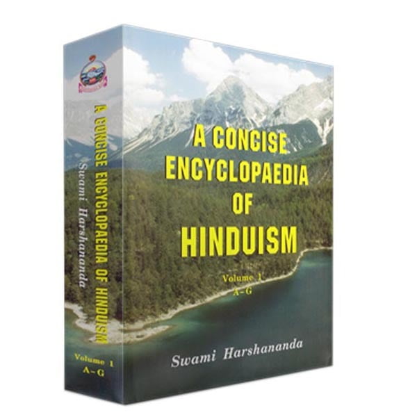 A Concise Encyclopedia of Hinduism Volume - 1 A Concise Encyclopedia of Hinduism Volume - 1