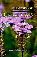 Glimpses of Great Lives Glimpses of Great Lives