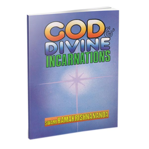 God and Divine Incarnations God and Divine Incarnations