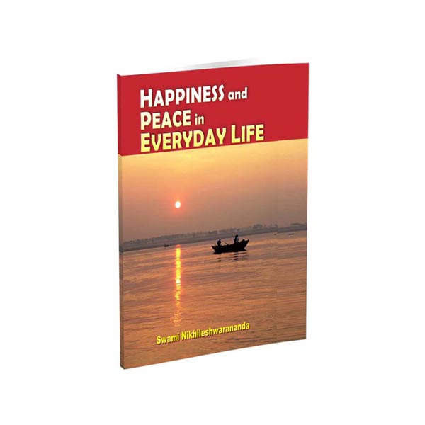 Happiness and Peace in Everyday Life