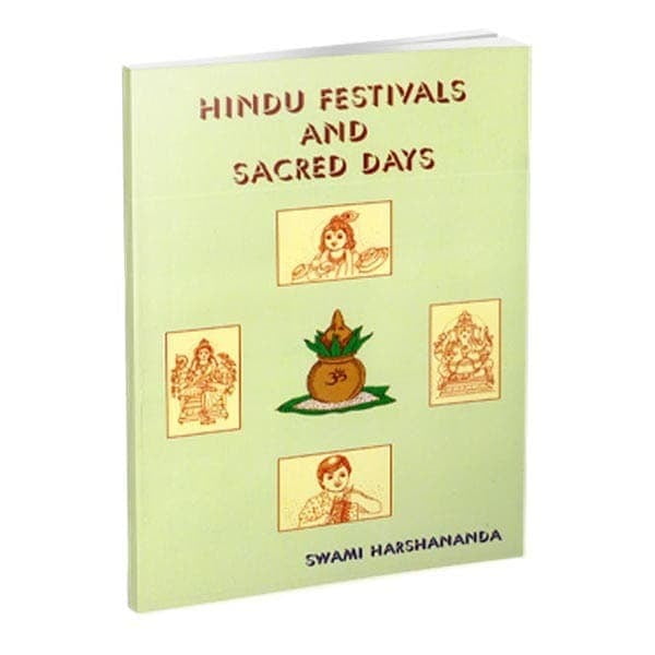 Hindu Festivals and Sacred Days Hindu Festivals and Sacred Days