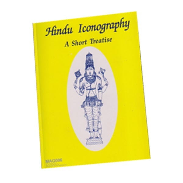 Hindu Iconography - A Short Treatise Hindu Iconography - A Short Treatise