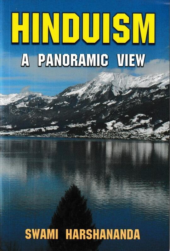 Hinduism - A Panoramic View Hinduism - A Panoramic View