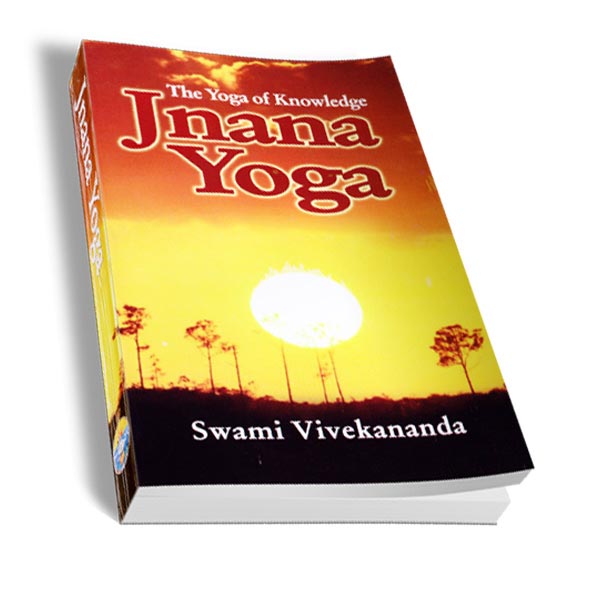Jnana Yoga - The Yoga of Knowledge
