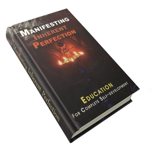 Manifesting Inherent Perfection Manifesting Inherent Perfection
