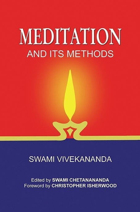 Meditation And Its Methods Meditation And Its Methods