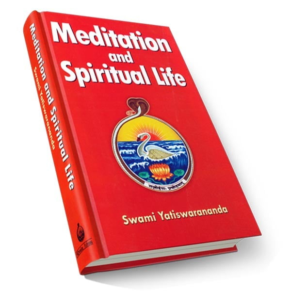 Meditation and Spiritual Life Meditation and Spiritual Life