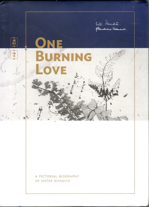 One Burning Love (Deluxe) - A Pictorial Biography of Sister Nivedita