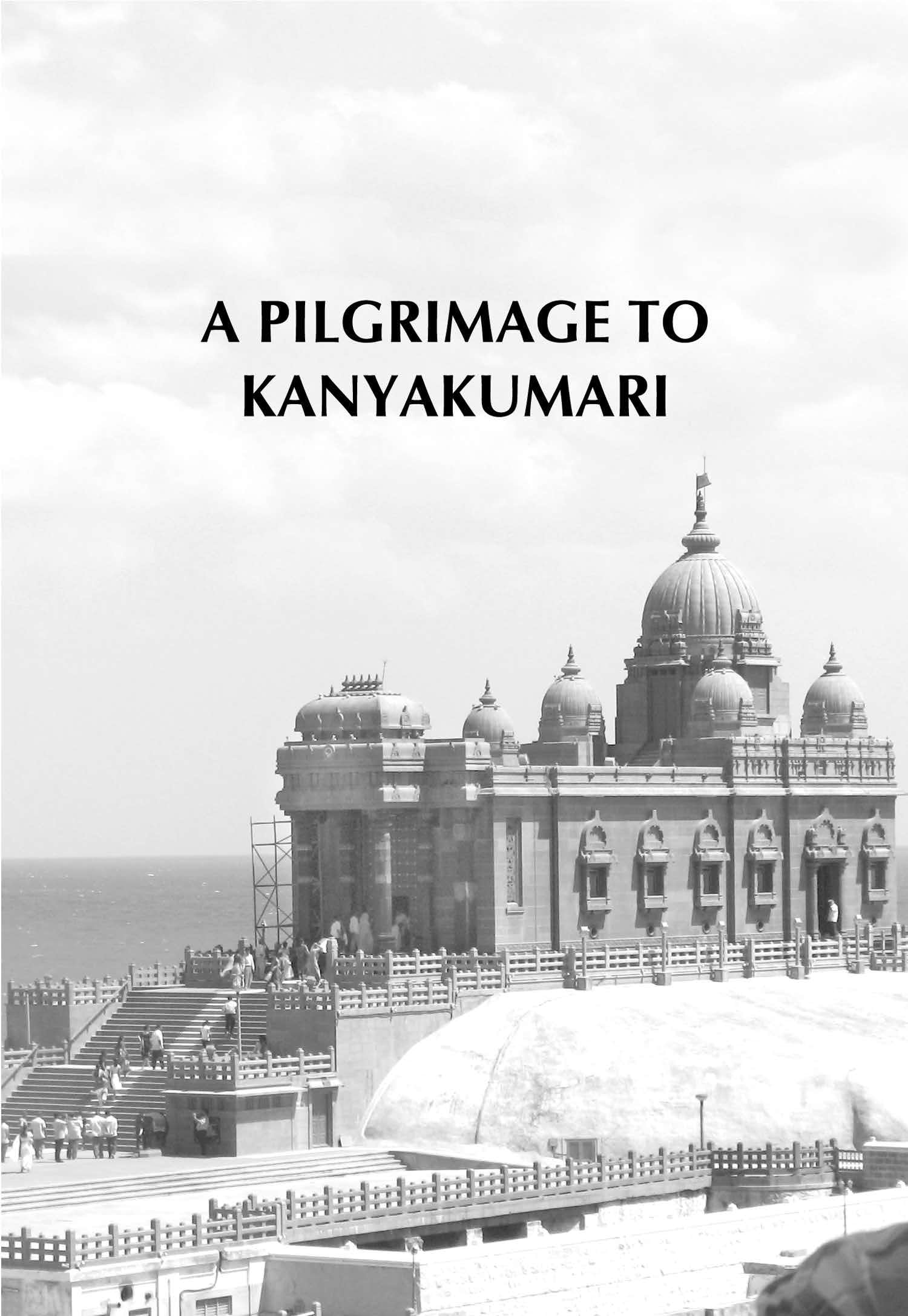 A Pilgrimage to Kanyakumari and Rameshwaram