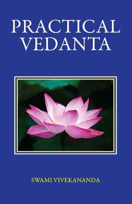 Practical Vedanta Practical Vedanta