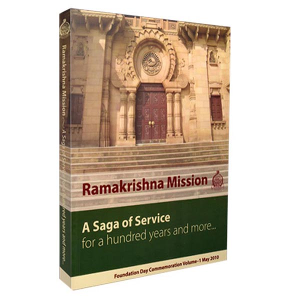 Ramakrishna Mission - A Saga of Service