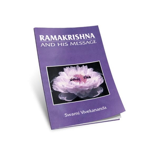 Ramakrishna and His Message