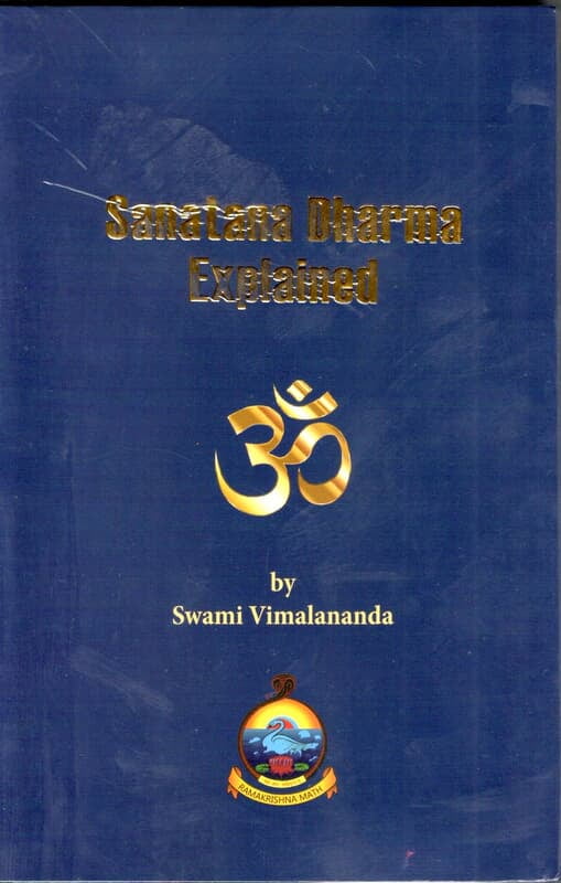 Sanatana Dharma Explained Sanatana Dharma Explained