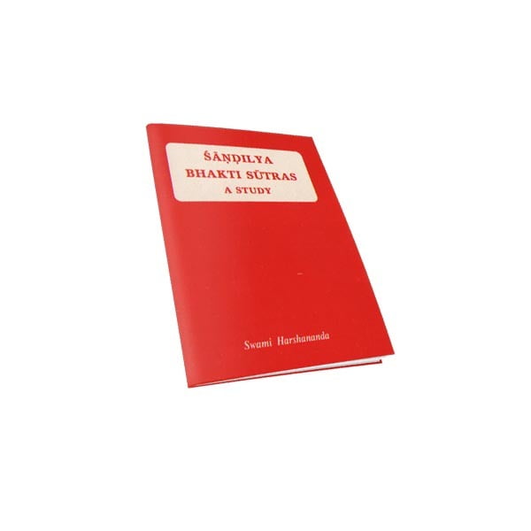 Sandilya Bhakti Sutras A Study