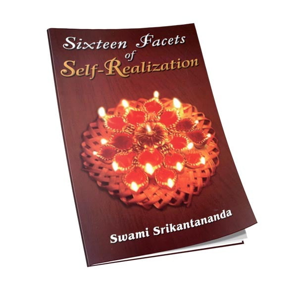 Sixteen Facets of Self-Realization Sixteen Facets of Self-Realization