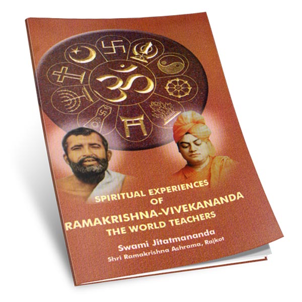 Spiritual Experiences of Ramakrishna - Vivekananda The World Teachers