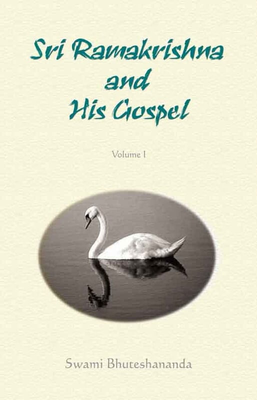 Sri Ramakrishna and His Gospel Volume - 1 Sri Ramakrishna and His Gospel Volume - 1