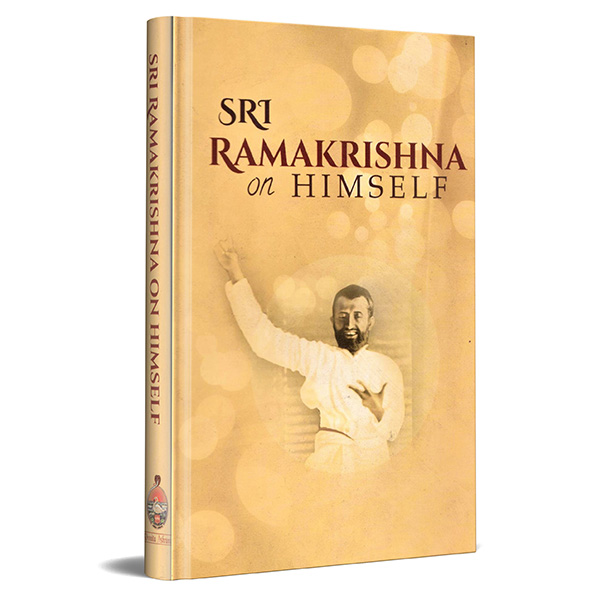 Sri Ramakrishna on Himself