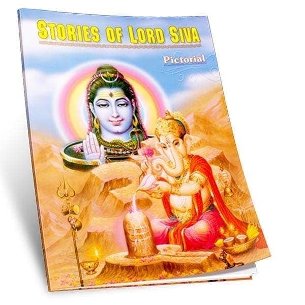 Stories of Lord Siva - Pictorial Stories of Lord Siva - Pictorial